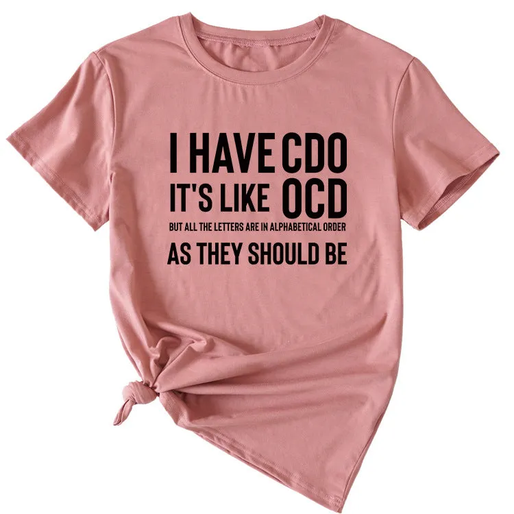 I Have Cdo It's Like Monogram Women's Short Sleeves T-shirt