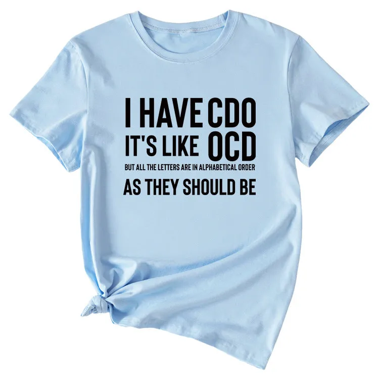 I Have Cdo It's Like Monogram Women's Short Sleeves T-shirt
