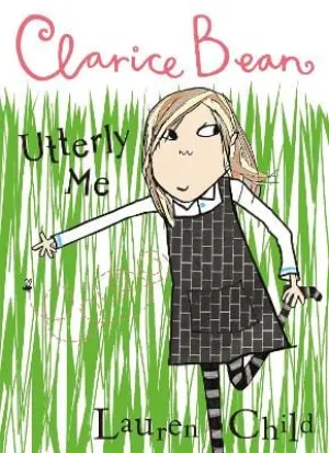 Lauren Child: Clarice Bean, Utterly Me [2003] paperback