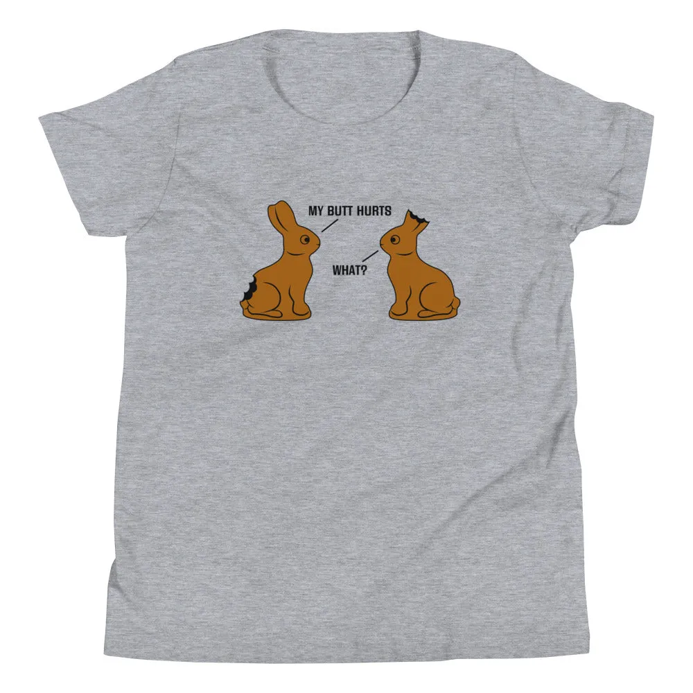 My Butt Hurts Kid's Youth Tee