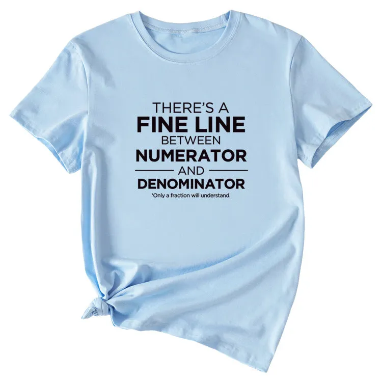 There Is A Fine Line Between Letters of Womens Wear Short Sleeve T-shirt